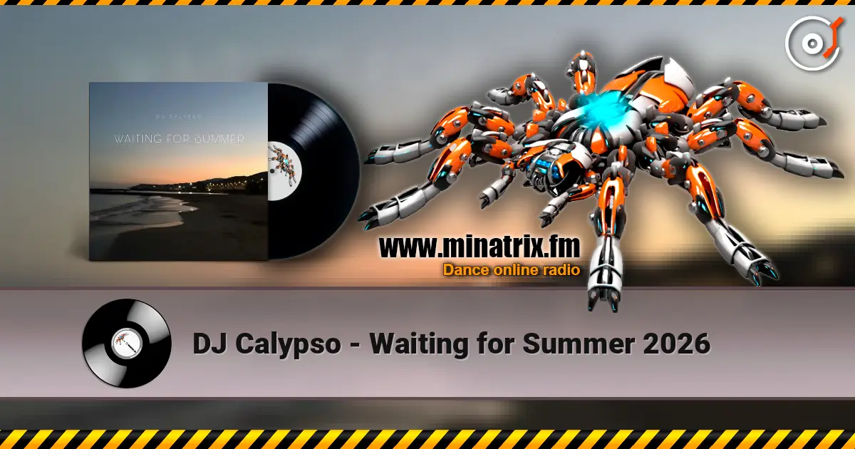DJ Calypso - Waiting for Summer 2026 écouter en ligne en haute qualité | Minatrix.FM