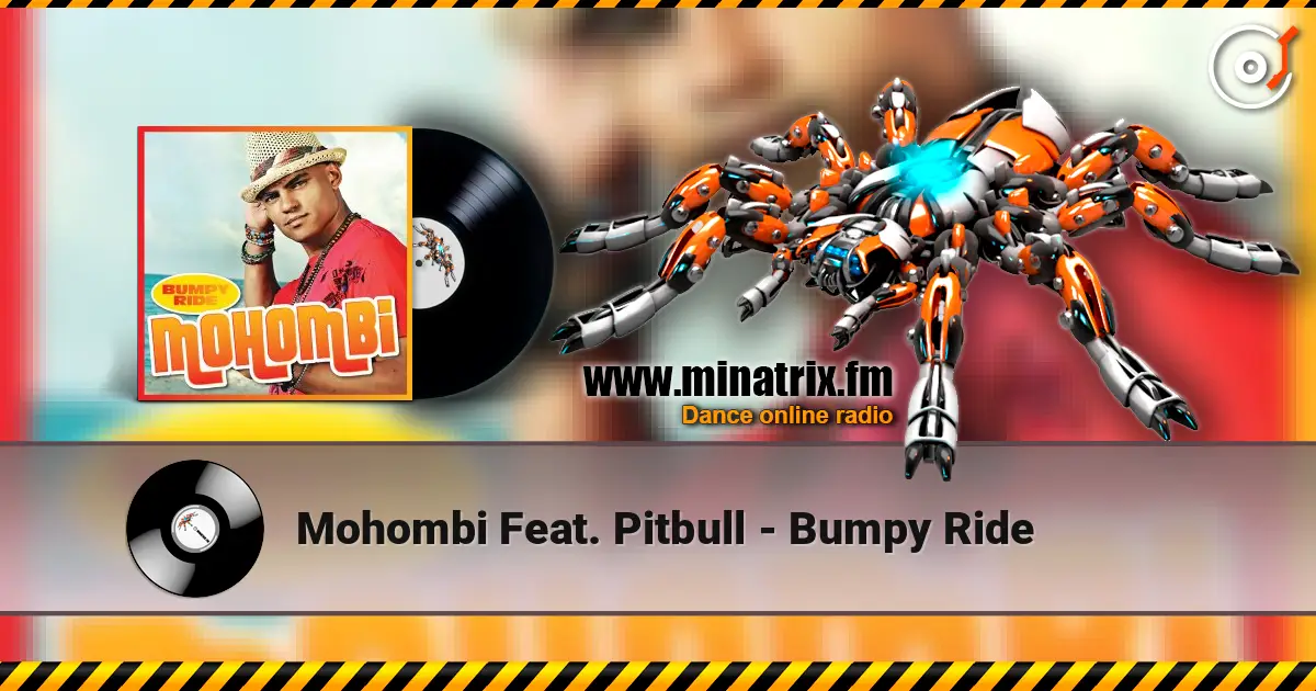 Mohombi Feat. Pitbull - Bumpy Ride écouter en ligne en haute qualité | Minatrix.FM