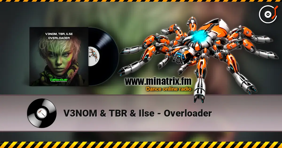 V3NOM & TBR & Ilse - Overloader écouter en ligne en haute qualité | Minatrix.FM