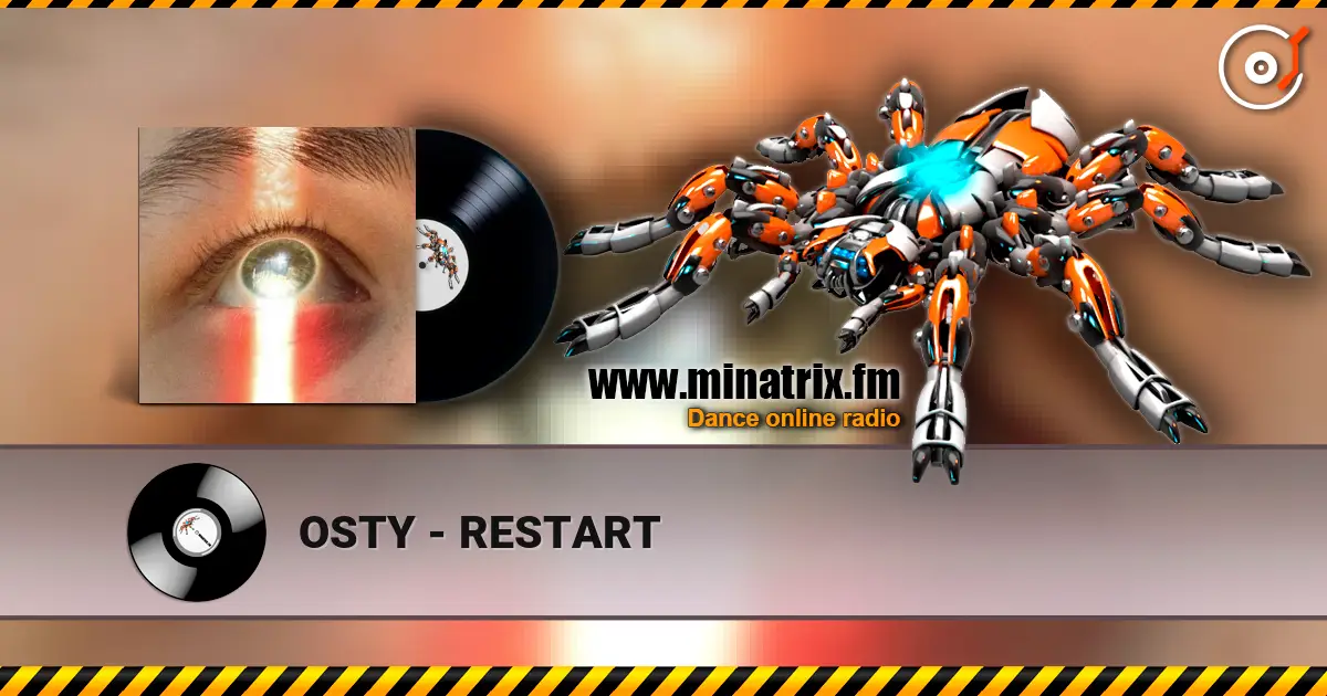 OSTY - RESTART écouter en ligne en haute qualité | Minatrix.FM