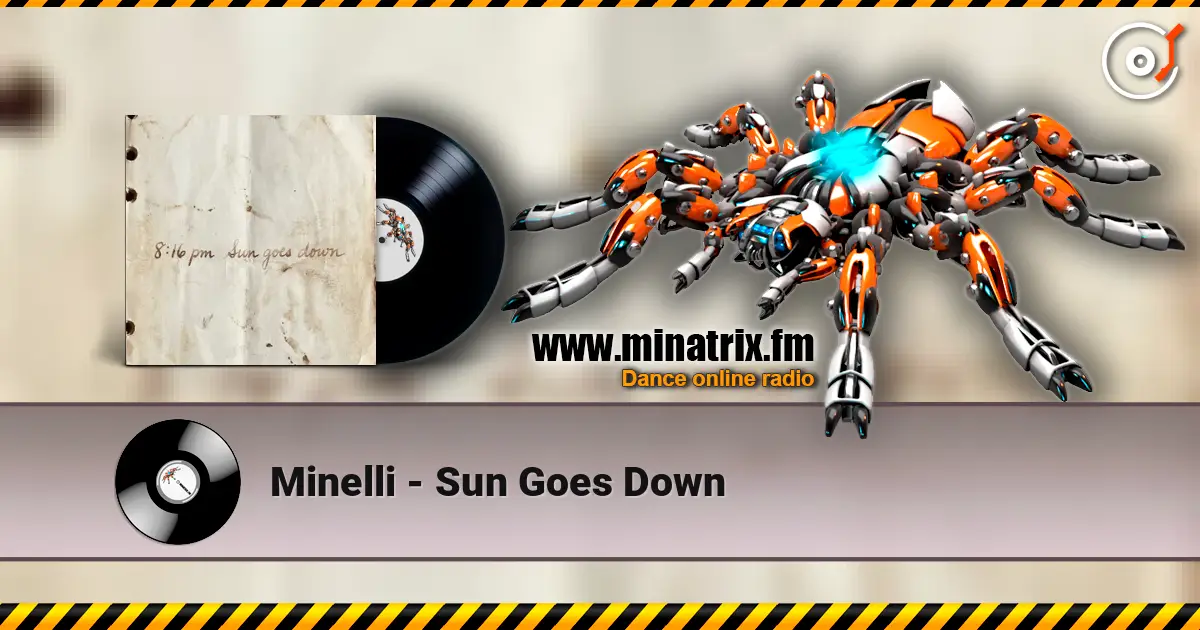 Minelli - Sun Goes Down écouter en ligne en haute qualité | Minatrix.FM