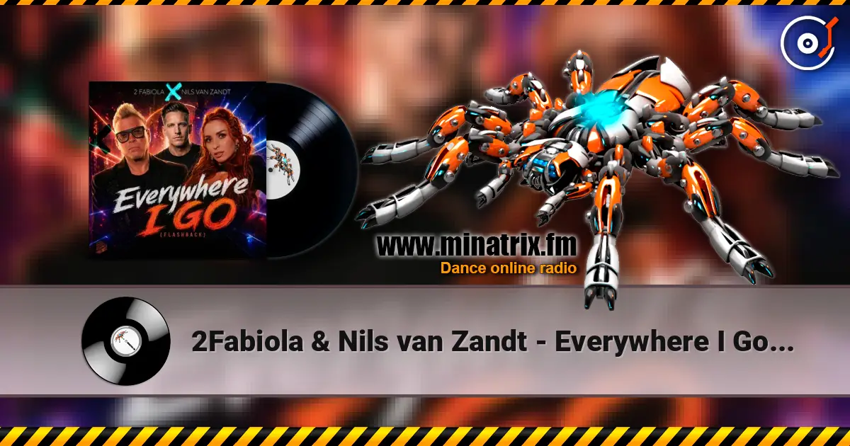 2Fabiola & Nils van Zandt - Everywhere I Go (Flashback) écouter en ligne en haute qualité | Minatrix.FM