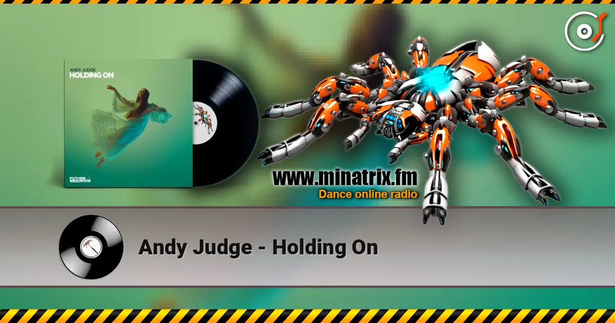 Andy Judge - Holding On écouter en ligne en haute qualité | Minatrix.FM