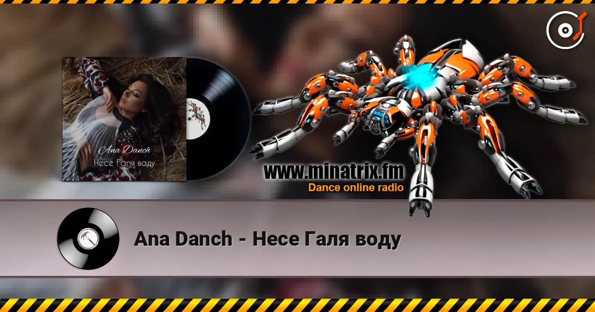 Ana Danch - Несе Галя воду écouter en ligne en haute qualité | Minatrix.FM
