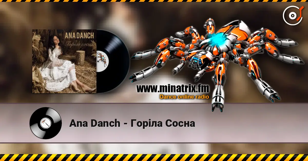 Ana Danch - Горіла Сосна écouter en ligne en haute qualité | Minatrix.FM