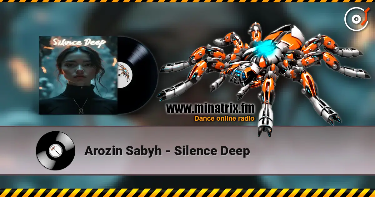 Arozin Sabyh - Silence Deep écouter en ligne en haute qualité | Minatrix.FM