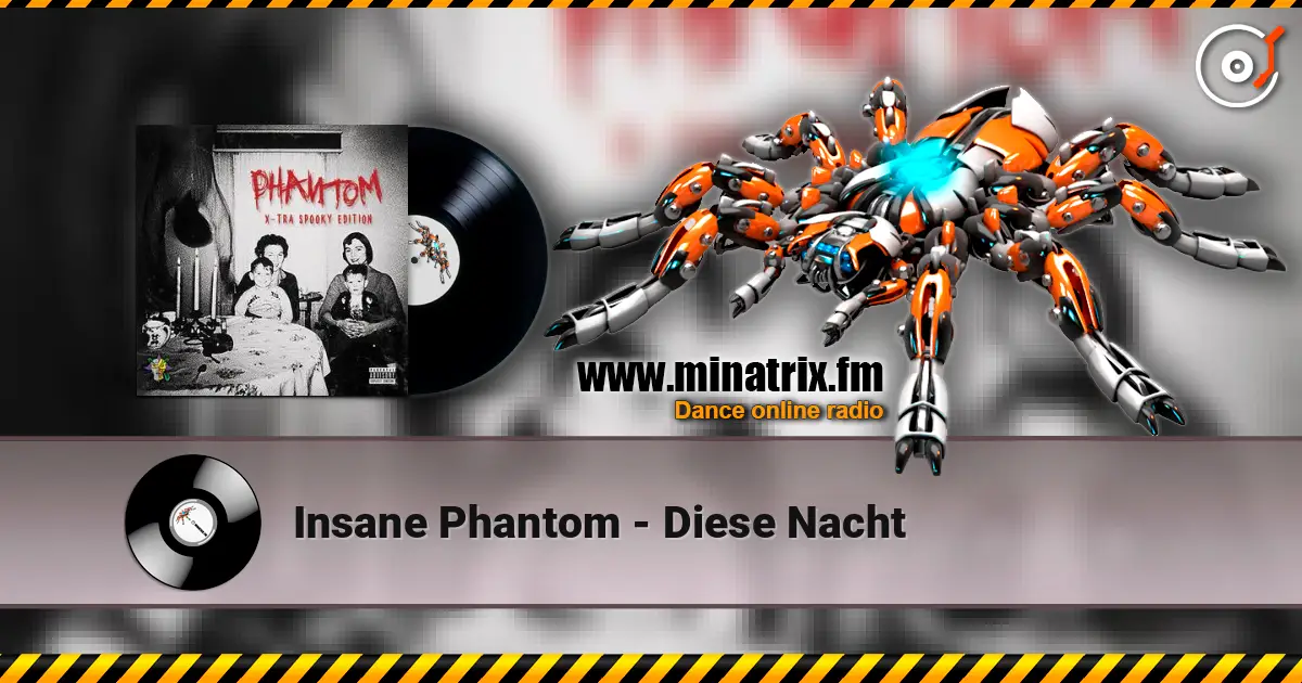 Insane Phantom - Diese Nacht écouter en ligne en haute qualité | Minatrix.FM