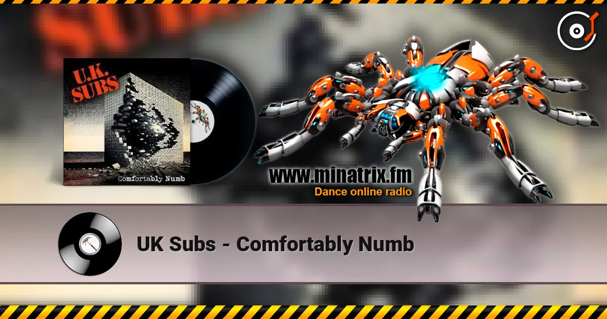 UK Subs - Comfortably Numb écouter en ligne en haute qualité | Minatrix.FM
