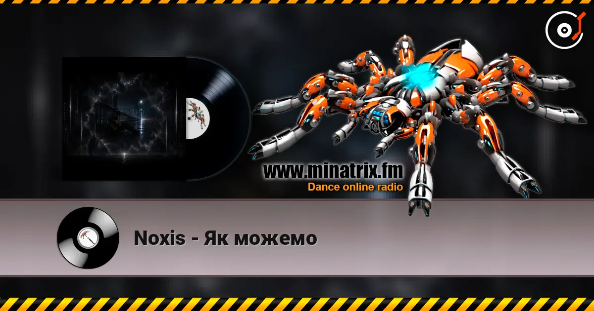 Noxis - Як можемо écouter en ligne en haute qualité | Minatrix.FM