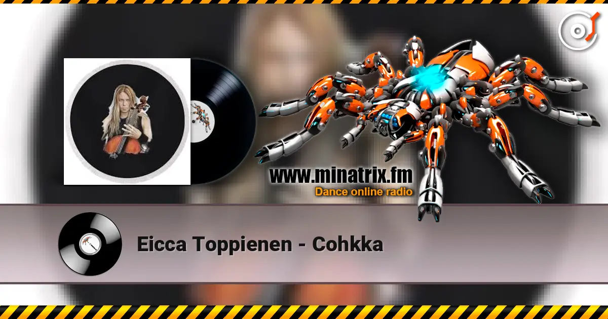 Eicca Toppienen - Cohkka écouter en ligne en haute qualité | Minatrix.FM