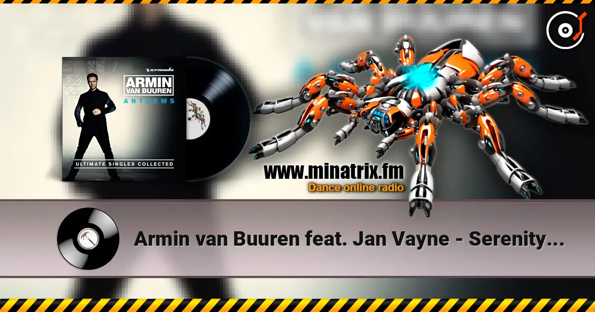 Armin van Buuren feat. Jan Vayne - Serenity (Original Mix) écouter en ligne en haute qualité | Minatrix.FM