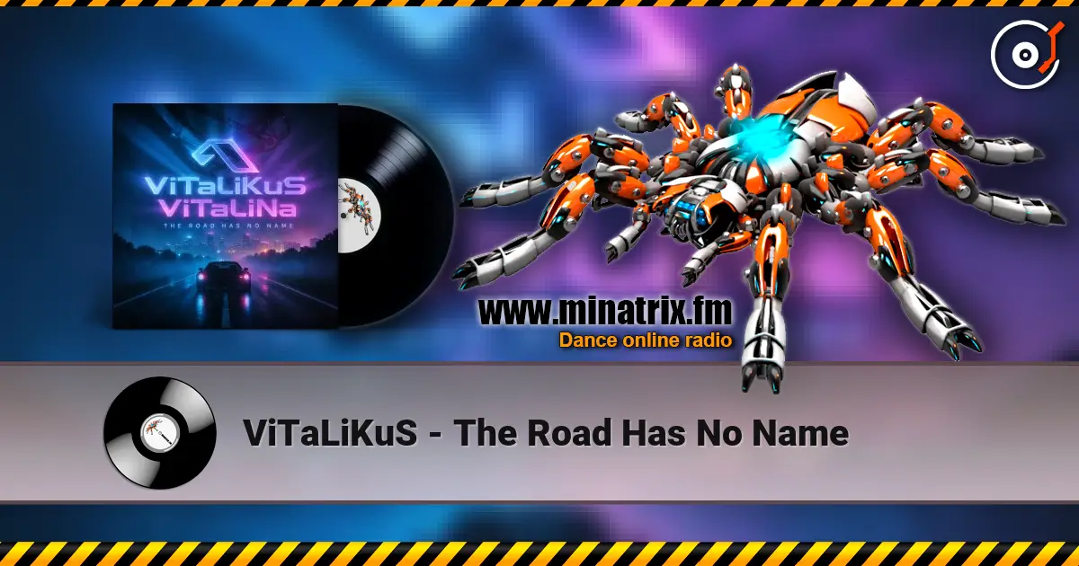 ViTaLiKuS - The Road Has No Name écouter en ligne en haute qualité | Minatrix.FM