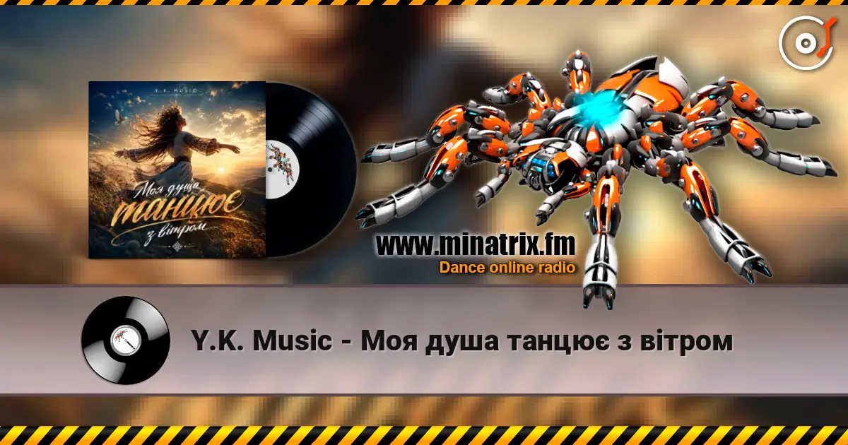 Y.K. Music - Моя душа танцює з вітром écouter en ligne en haute qualité | Minatrix.FM