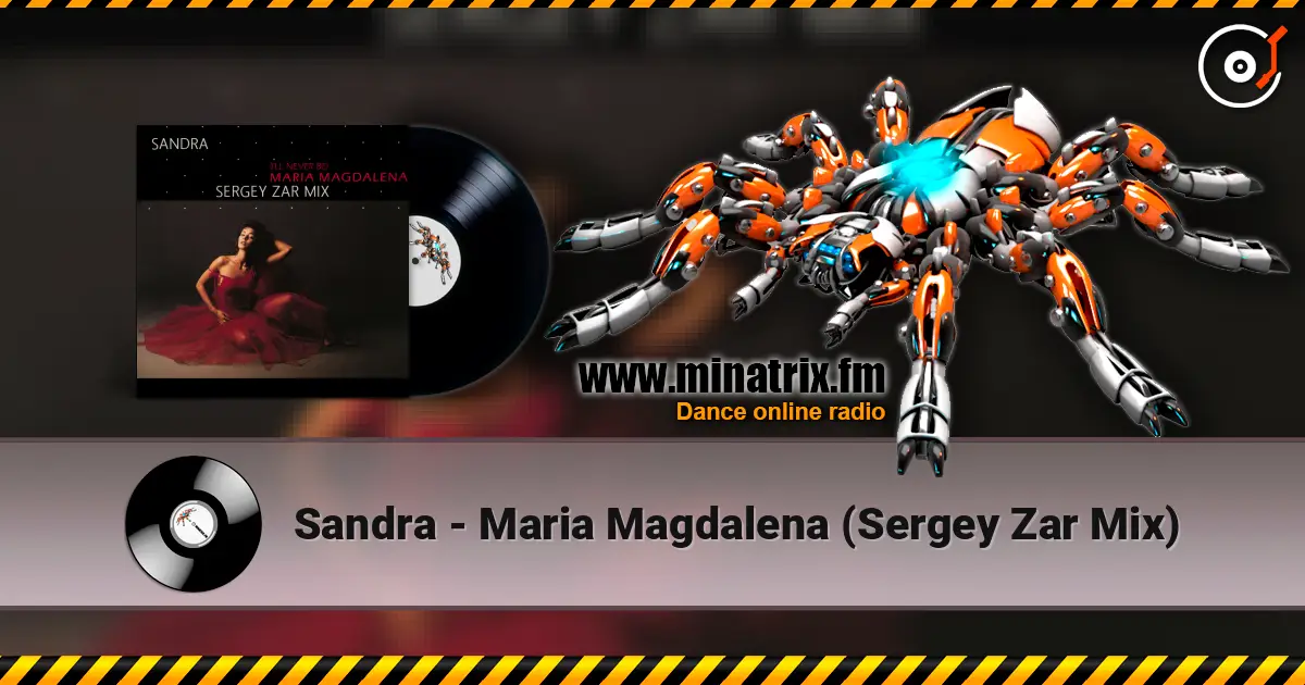Sandra - Maria Magdalena (Sergey Zar Mix) écouter en ligne en haute qualité | Minatrix.FM
