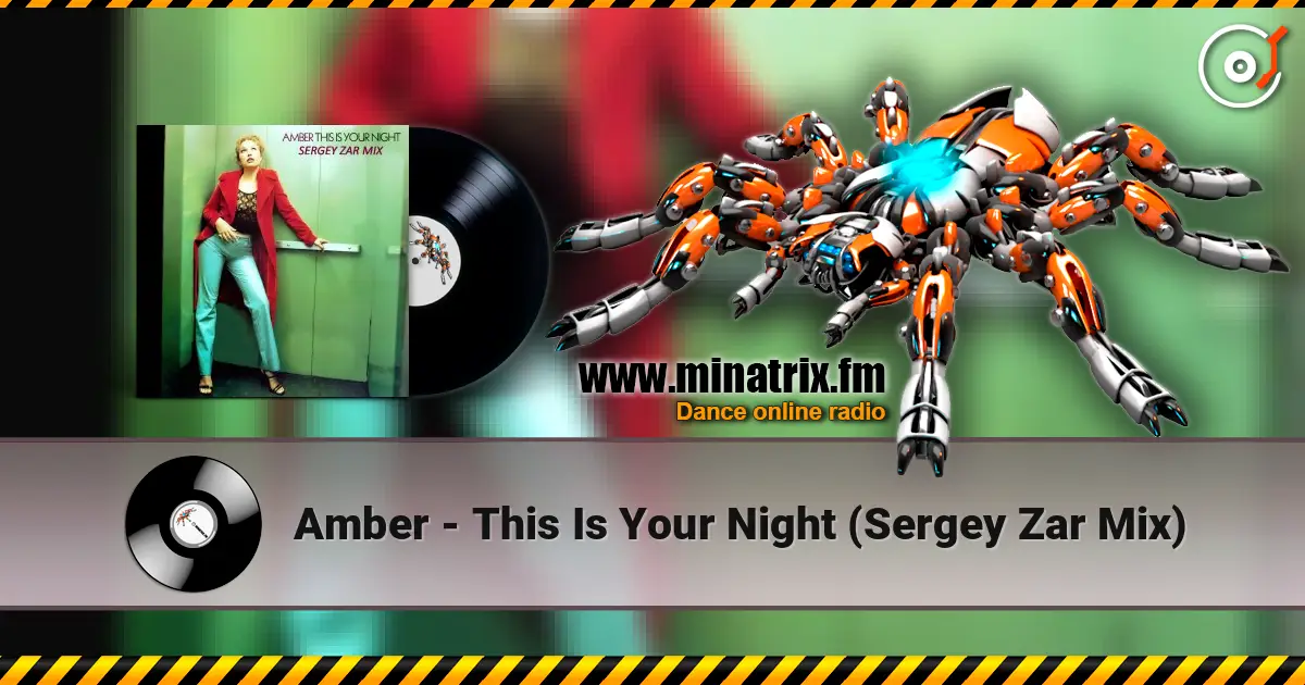 Amber - This Is Your Night (Sergey Zar Mix) écouter en ligne en haute qualité | Minatrix.FM