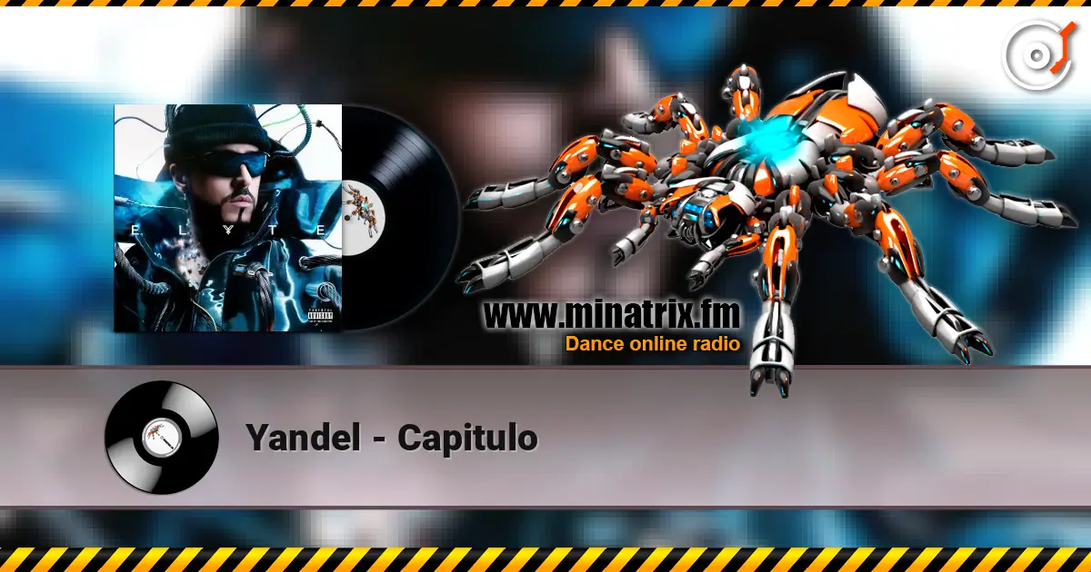 Yandel - Capitulo écouter en ligne en haute qualité | Minatrix.FM