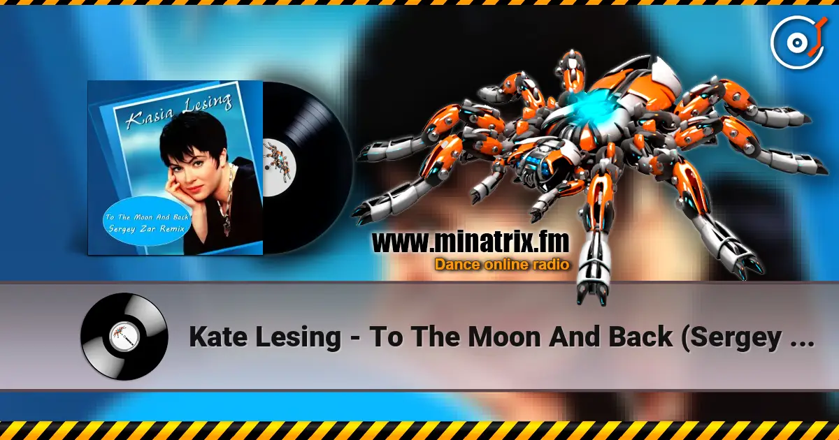Kate Lesing - To The Moon And Back (Sergey Zar Remix) écouter en ligne en haute qualité | Minatrix.FM