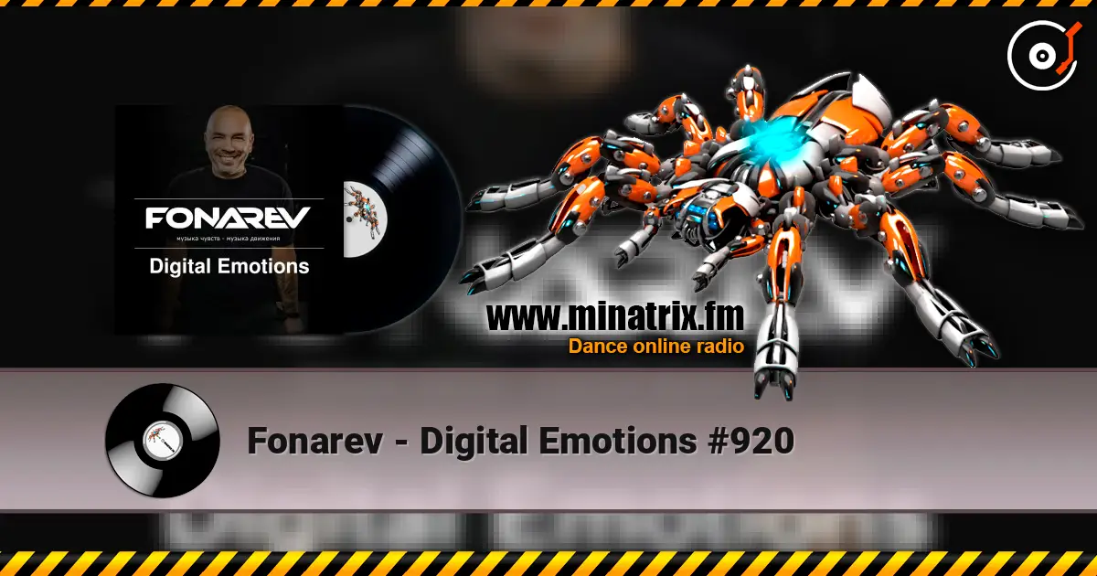 Fonarev - Digital Emotions #920 écouter en ligne en haute qualité | Minatrix.FM