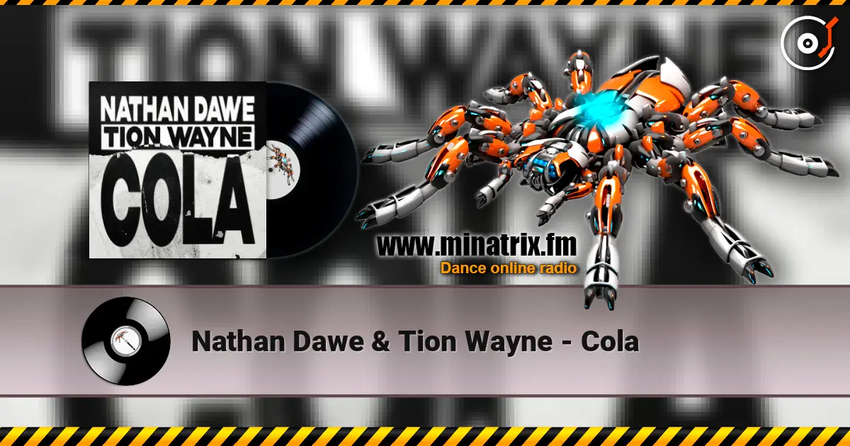 Nathan Dawe & Tion Wayne - Cola écouter en ligne en haute qualité | Minatrix.FM