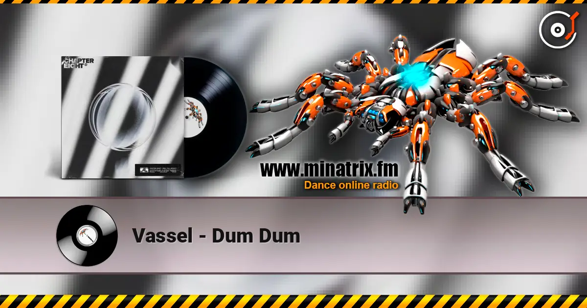 Vassel - Dum Dum écouter en ligne en haute qualité | Minatrix.FM