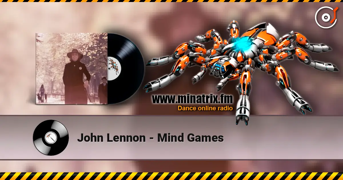 John Lennon - Mind Games écouter en ligne en haute qualité | Minatrix.FM