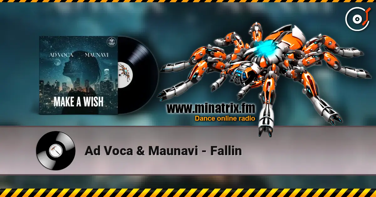 Ad Voca & Maunavi - Fallin écouter en ligne en haute qualité | Minatrix.FM