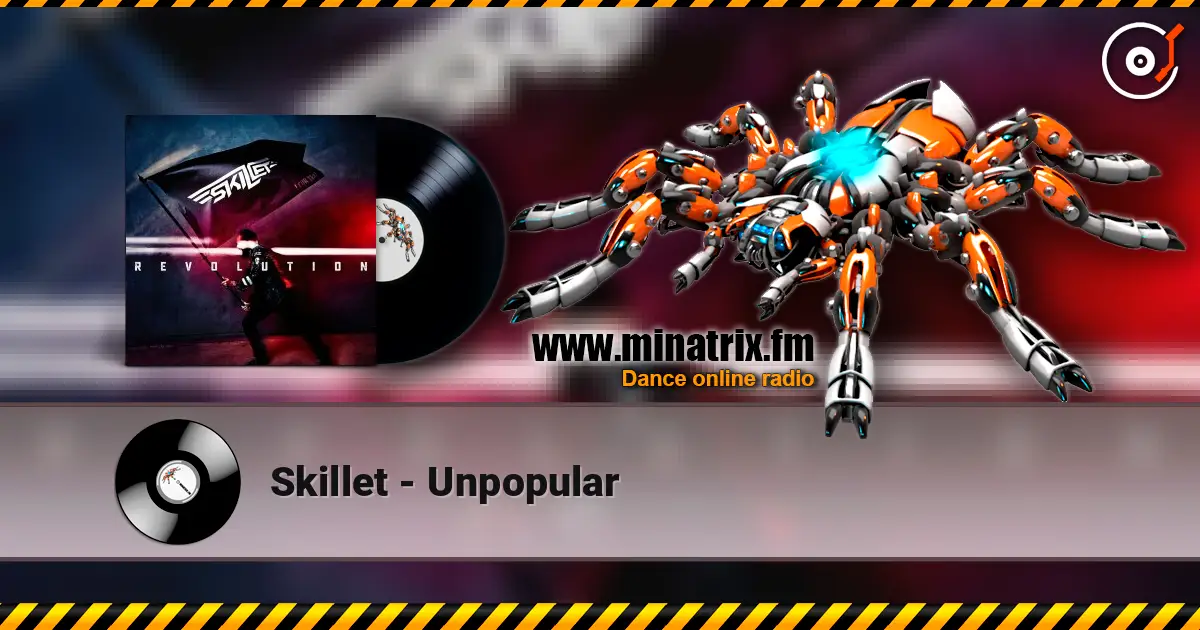 Skillet - Unpopular écouter en ligne en haute qualité | Minatrix.FM