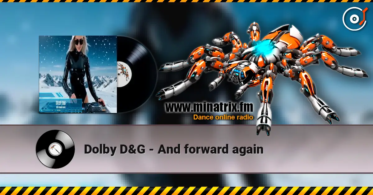 Dolby D&G - And forward again écouter en ligne en haute qualité | Minatrix.FM