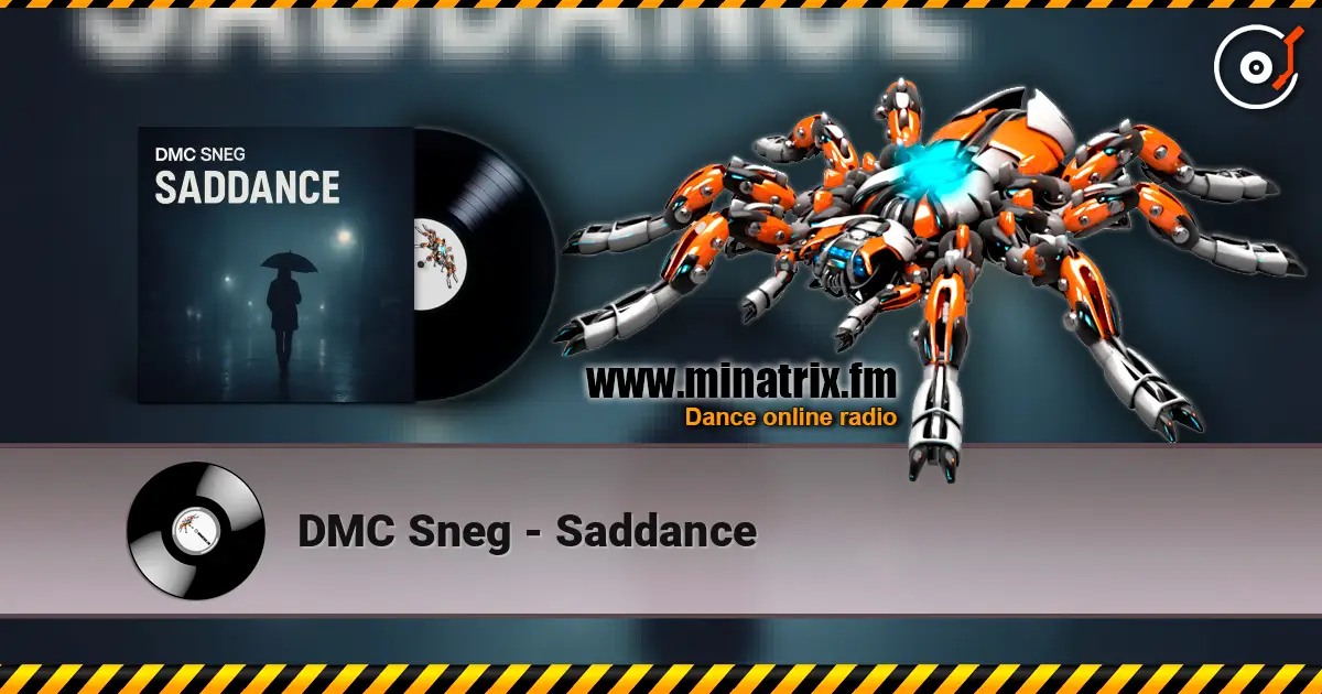 DMC Sneg - Saddance écouter en ligne en haute qualité | Minatrix.FM