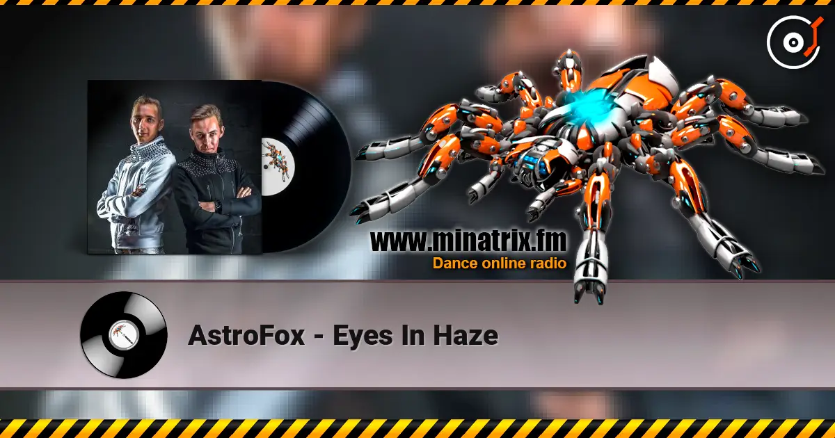 AstroFox - Eyes In Haze écouter en ligne en haute qualité | Minatrix.FM
