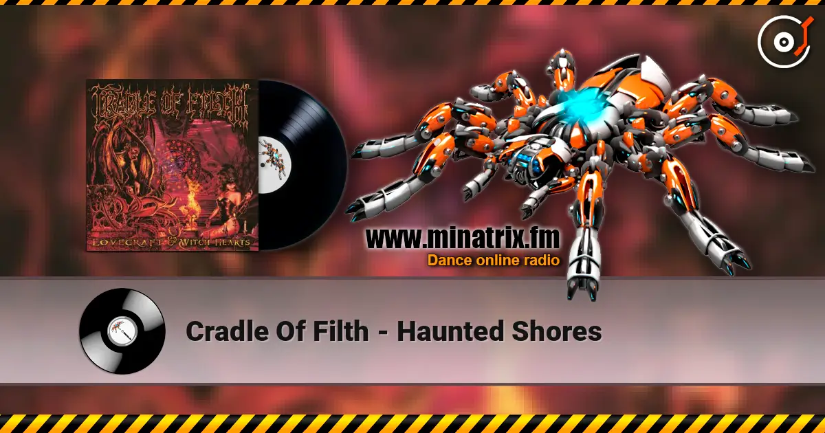 Cradle Of Filth - Haunted Shores écouter en ligne en haute qualité | Minatrix.FM