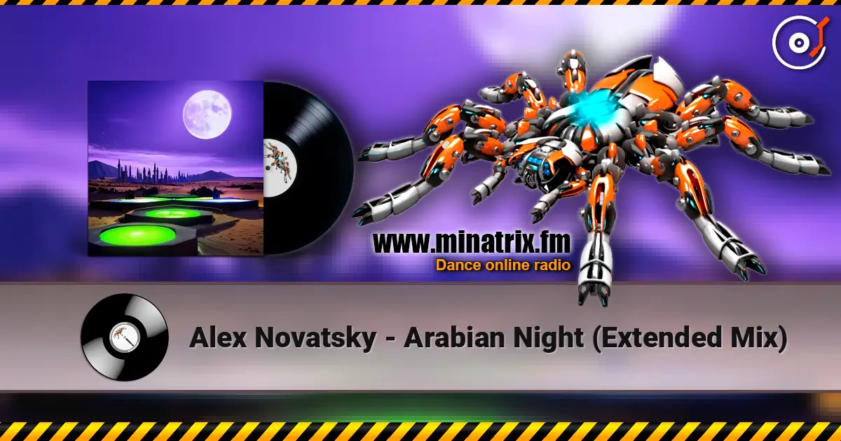 Alex Novatsky - Arabian Night (Extended Mix) écouter en ligne en haute qualité | Minatrix.FM