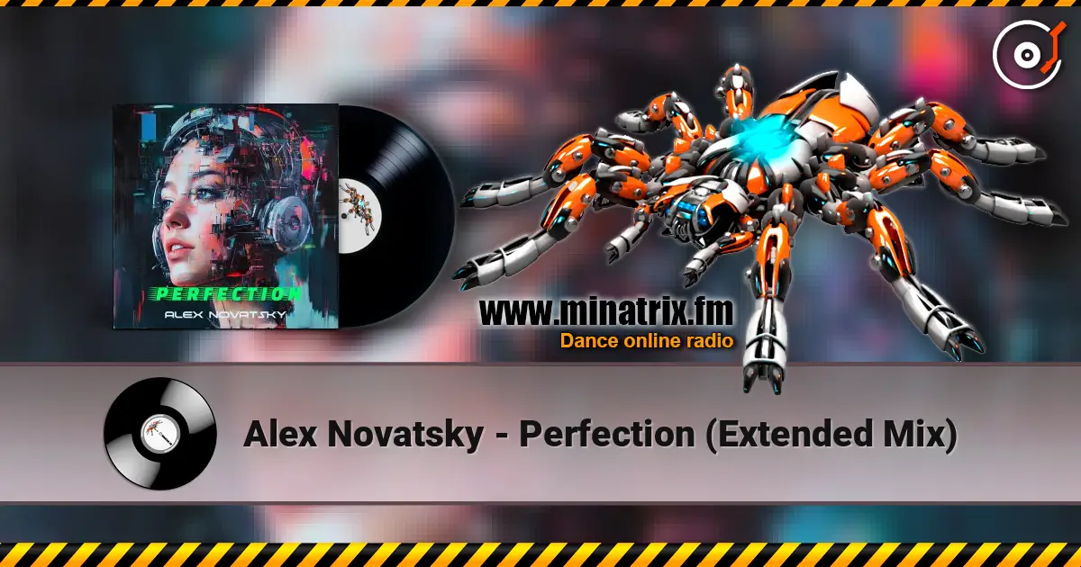 Alex Novatsky - Perfection (Extended Mix) écouter en ligne en haute qualité | Minatrix.FM
