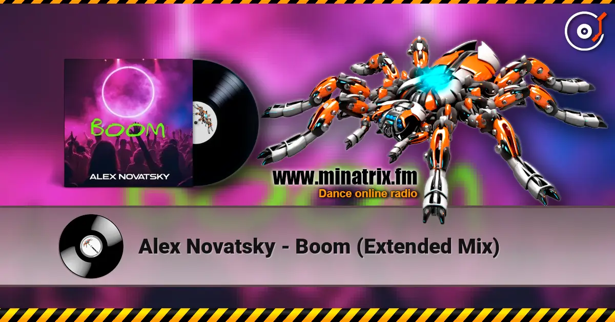 Alex Novatsky - Boom (Extended Mix) écouter en ligne en haute qualité | Minatrix.FM