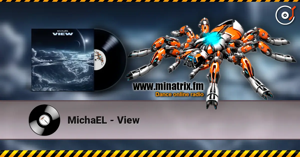 MichaEL - View écouter en ligne en haute qualité | Minatrix.FM
