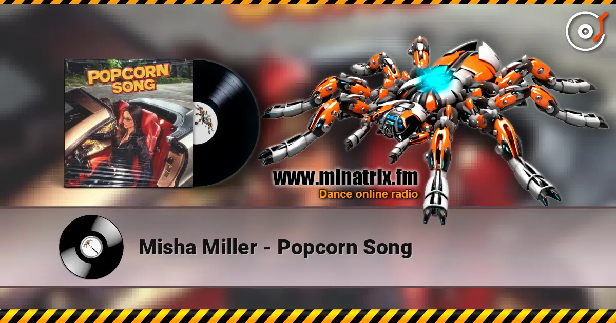 Misha Miller - Popcorn Song écouter en ligne en haute qualité | Minatrix.FM