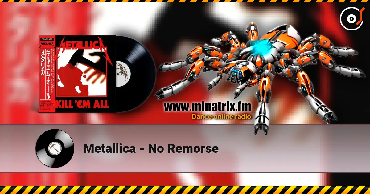 Metallica - No Remorse écouter en ligne en haute qualité | Minatrix.FM