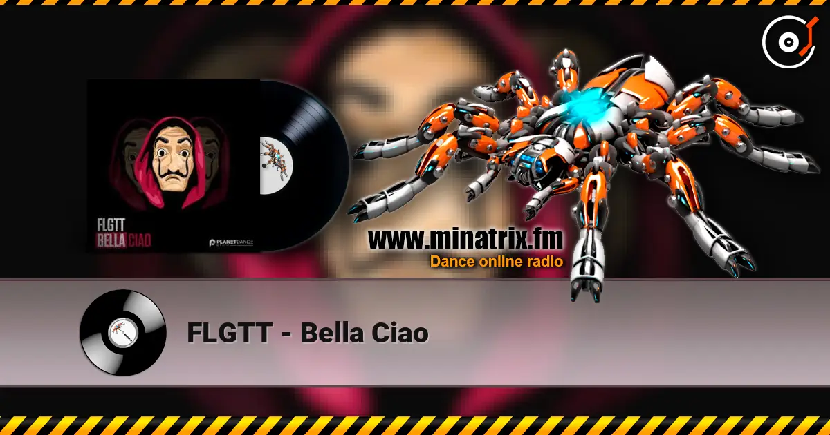 FLGTT - Bella Ciao écouter en ligne en haute qualité | Minatrix.FM