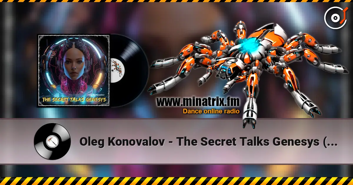 Oleg Konovalov - The Secret Talks Genesys (Extended Mix) écouter en ligne en haute qualité | Minatrix.FM