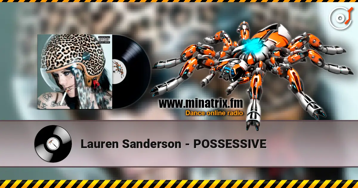 Lauren Sanderson - POSSESSIVE écouter en ligne en haute qualité | Minatrix.FM