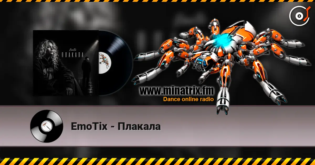 EmoTix - Плакала écouter en ligne en haute qualité | Minatrix.FM