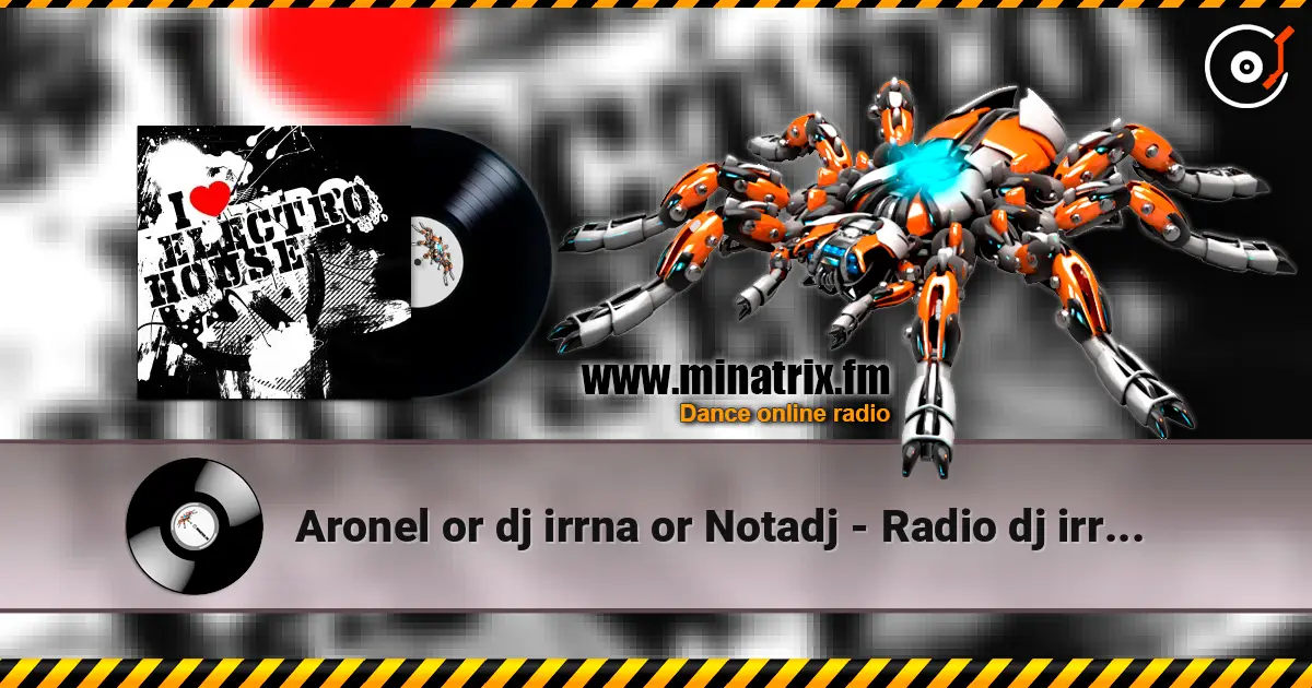 Aronel or dj irrna or Notadj - Radio dj irrna Episode 83 (Russkie) écouter en ligne en haute qualité | Minatrix.FM