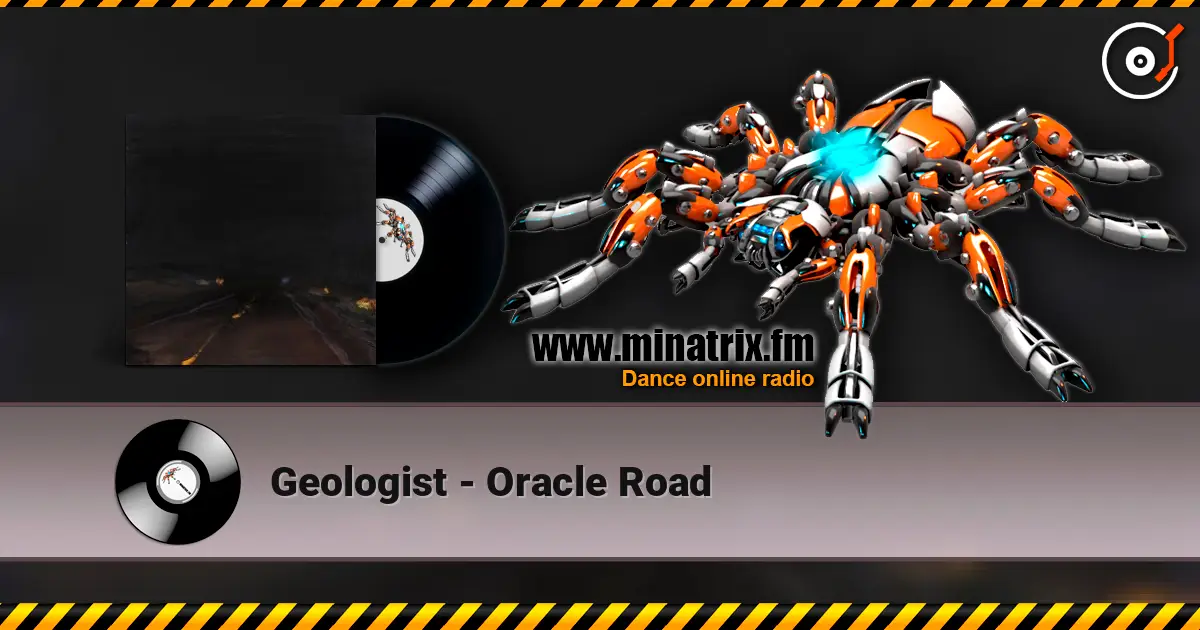 Geologist - Oracle Road écouter en ligne en haute qualité | Minatrix.FM