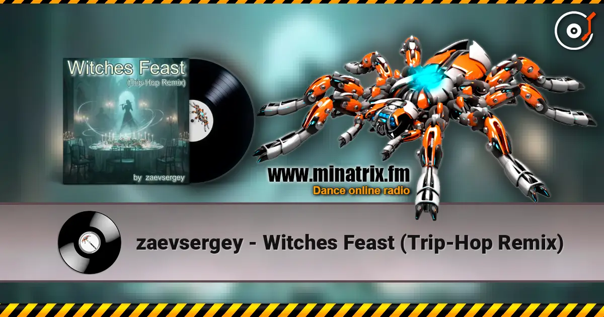 zaevsergey - Witches Feast (Trip-Hop Remix) écouter en ligne en haute qualité | Minatrix.FM
