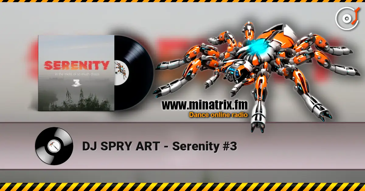 DJ SPRY ART - Serenity #3 écouter en ligne en haute qualité | Minatrix.FM
