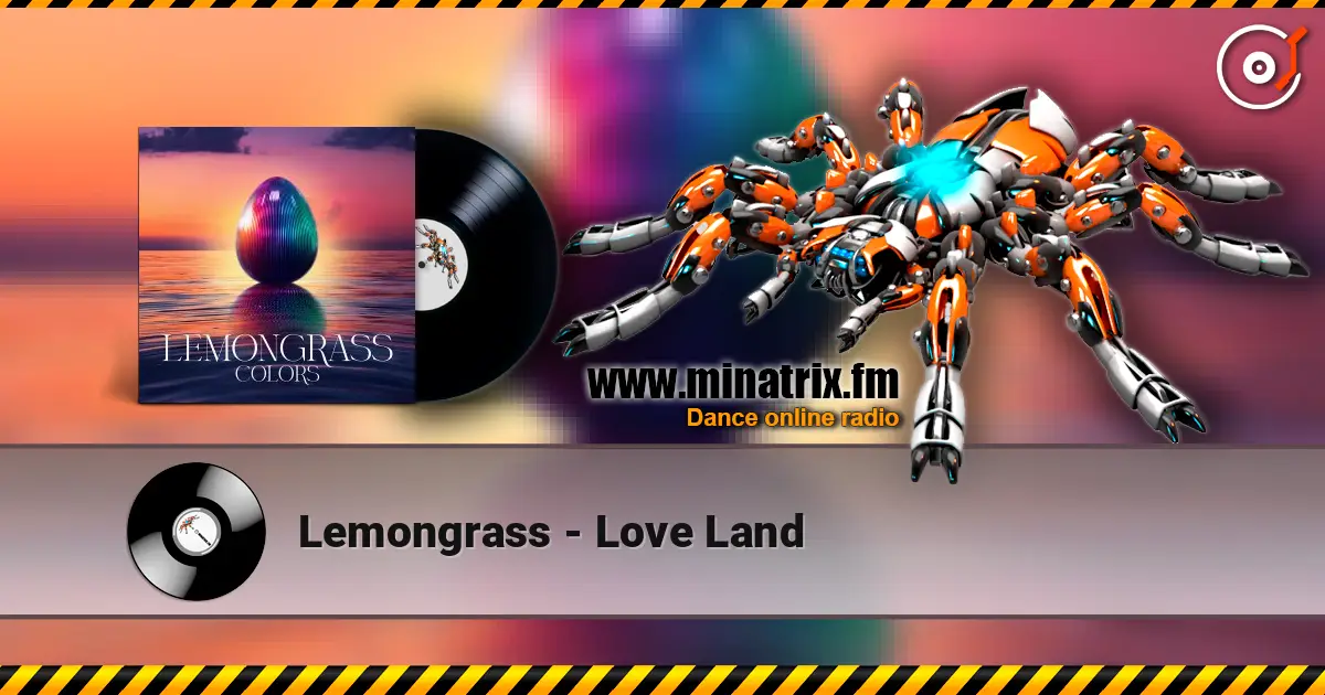 Lemongrass - Love Land écouter en ligne en haute qualité | Minatrix.FM