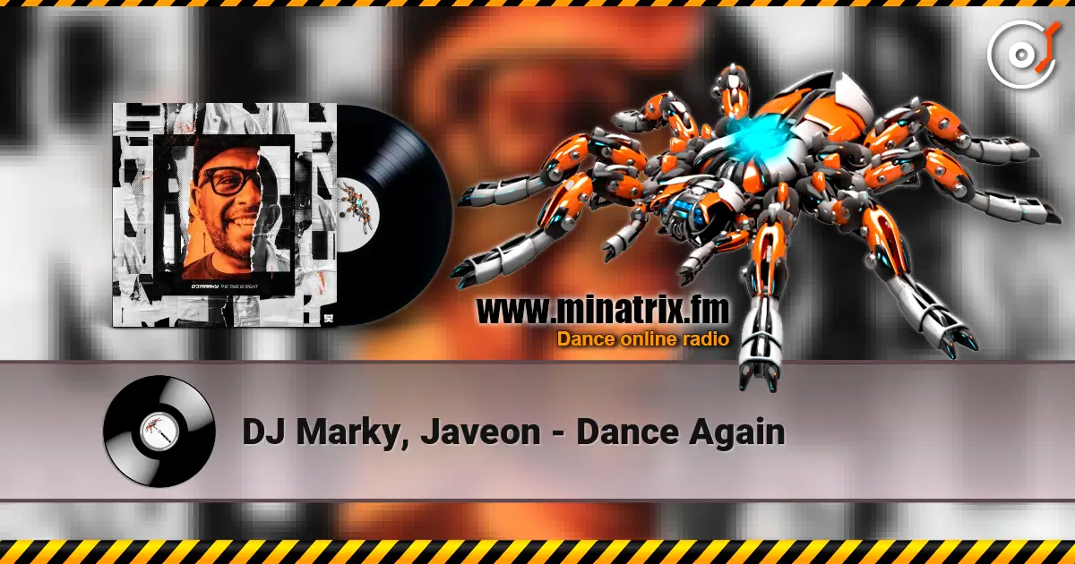 DJ Marky, Javeon - Dance Again écouter en ligne en haute qualité | Minatrix.FM