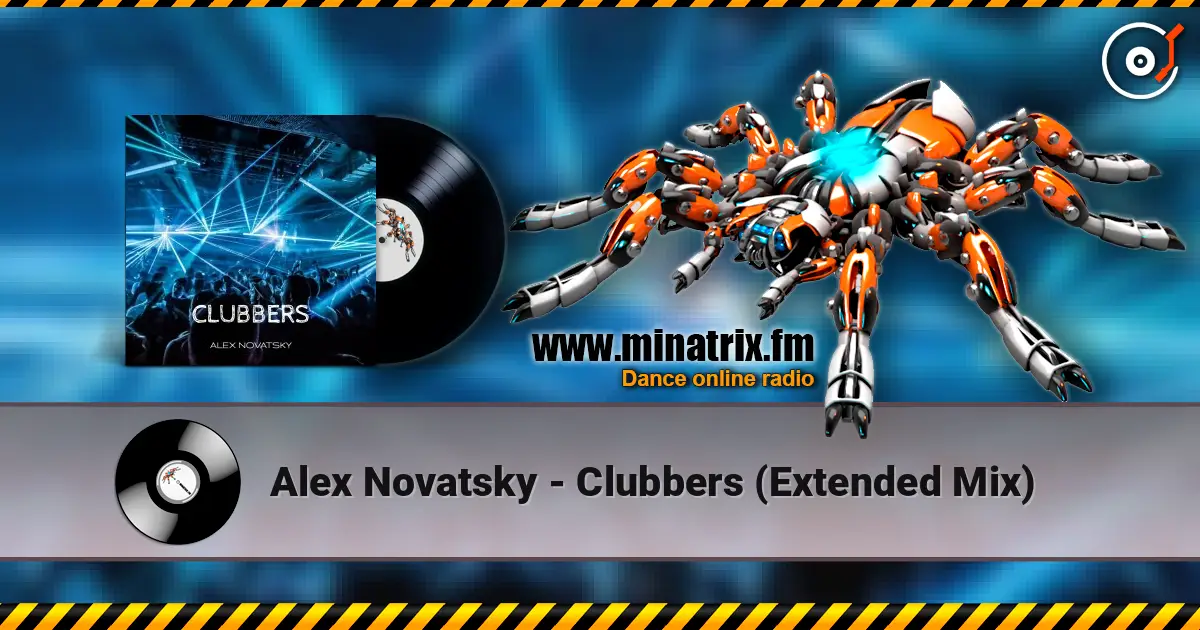Alex Novatsky - Clubbers (Extended Mix) écouter en ligne en haute qualité | Minatrix.FM