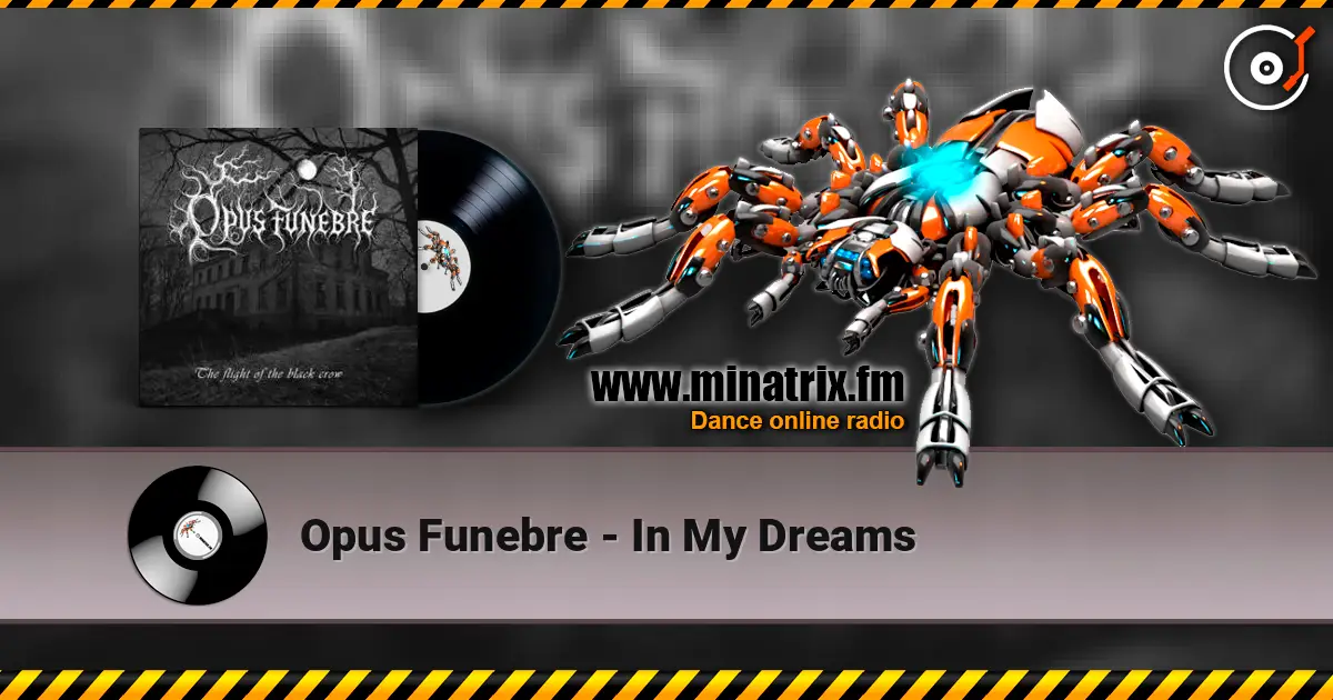 Opus Funebre - In My Dreams écouter en ligne en haute qualité | Minatrix.FM