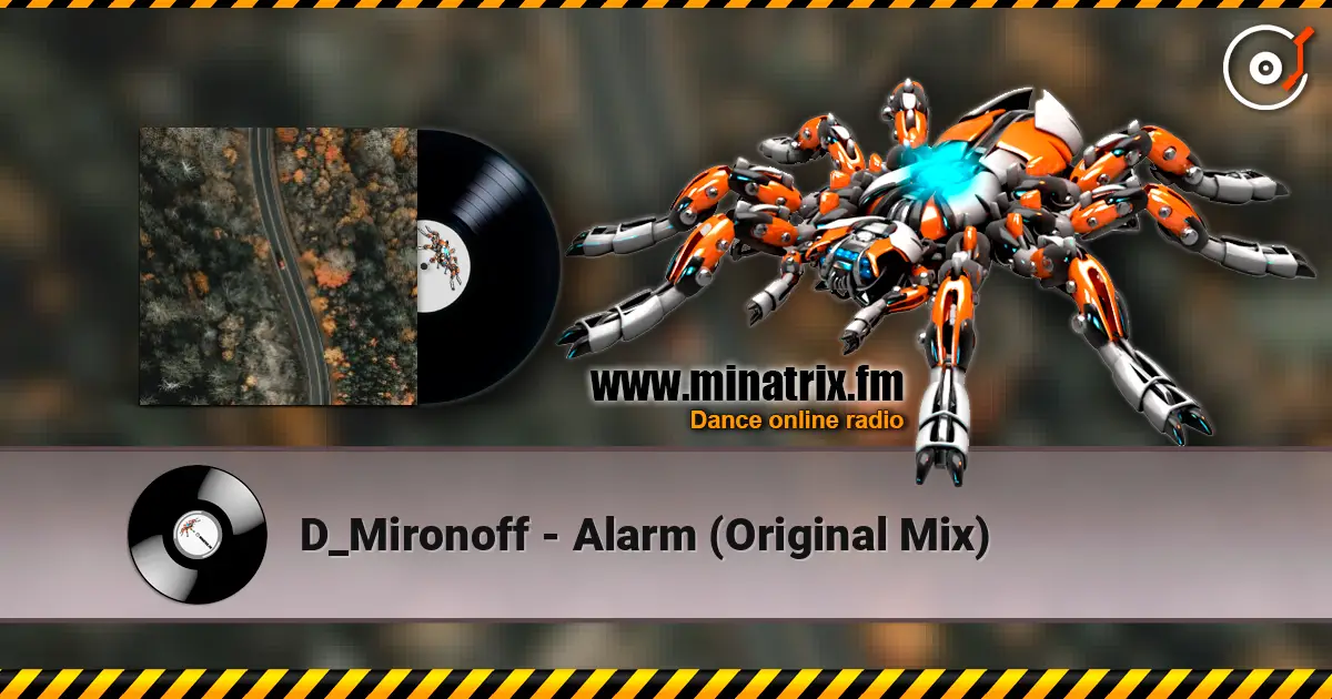 D_Mironoff - Alarm (Original Mix) écouter en ligne en haute qualité | Minatrix.FM